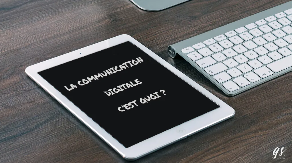 La communication digitale, C’est quoi ?